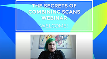 "THE SECRETS OF COMBINING SCANS" WEBINAR IS AVAILABLE FOR ALL ON YOUTUBE